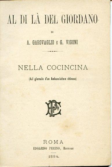 Al di là del Giordano di A. Garovaglio e G. Vigoni. Nella Cocincina, dal giornale d'un Ambasciatore chinese - copertina