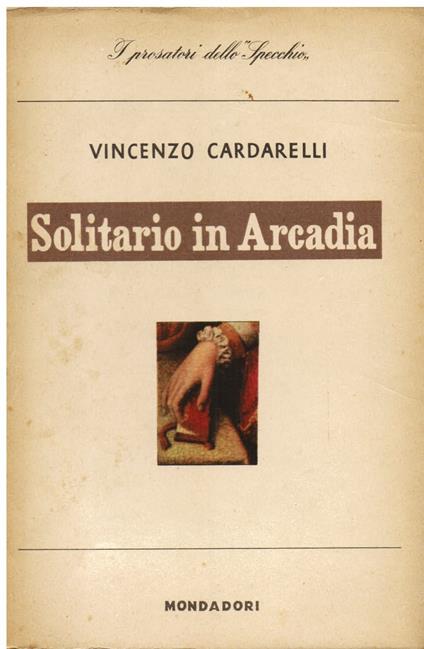 Solitario in Arcadia - Vincenzo Cardarelli - copertina