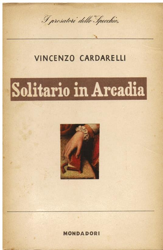 Solitario in Arcadia - Vincenzo Cardarelli - copertina