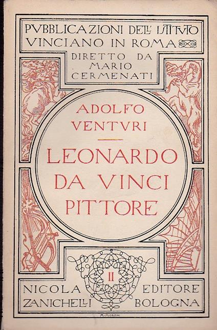 Leonardo da Vinci pittore - Adolfo Venturi - copertina
