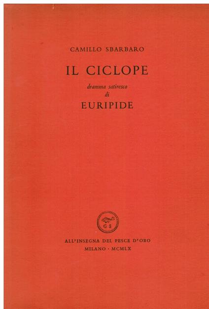 Il Ciclope. Dramma satiresco di Euripide - Euripide - copertina