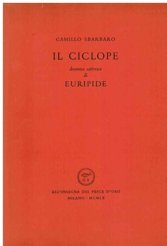 Il Ciclope. Dramma satiresco di Euripide - Euripide - copertina
