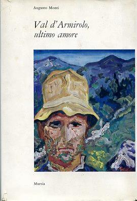 Val d'Armirolo ultimo amore. Con 6 disegni di Carlo Levi - Augusto Monti - copertina