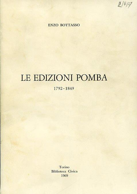 Le edizioni Pomba. 1792 - 1849 - Enzo Bottasso - copertina