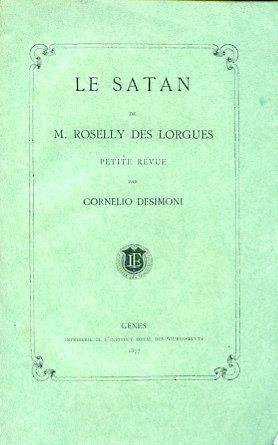 Le Satan de M. Roselly Des Lorgues. Petite revue - Cornelio Desimoni - copertina