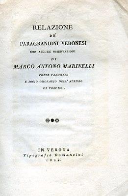 Relazione de' paragrandini veronesi con alcune osservazioni - Marco Antonio Marinelli - copertina