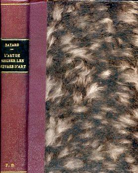 L' Art de soigner les Oeuvres d'Art - Émile Bayard - copertina