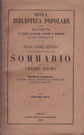 Della Storia d'Italia dalle origini fino ai nostri tempo. Sommario. Volume unico - Cesare Balbo - copertina