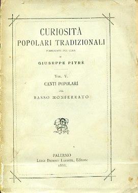 Canti popolari del Basso Monferrato raccolti ed annotati da Giuseppe Ferraro - Giuseppe Ferraro - copertina