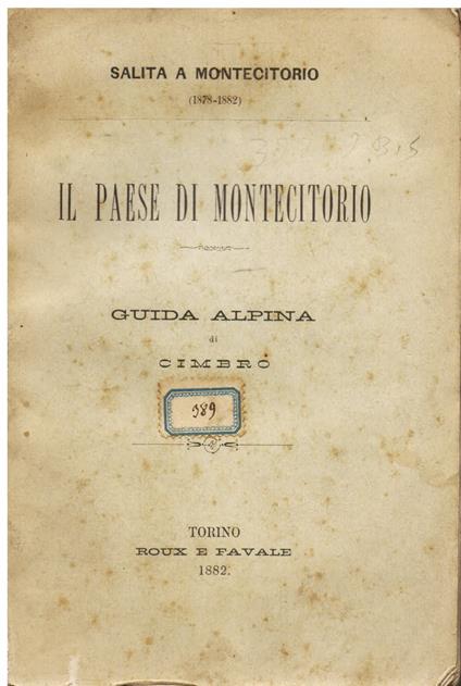 Salita a Montecitorio. (1878 - 1882). Il Paese di Montecitorio. Guida alpina di Cimbro - copertina