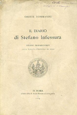Il Diario di Stefano Infessura. Studio preparatorio alla nuova edizione di esso - Oreste Tommasini - copertina