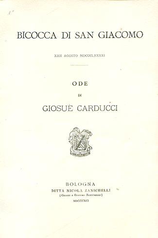 Bicocca di San Giacomo XXII agosto MDCCCLXXXXI. Ode - Giosuè Carducci - copertina