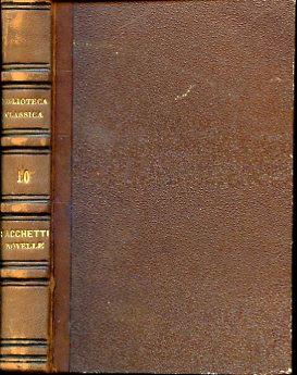Le Novelle recate a buona lezione e dichiarate con note - Franco Sacchetti - copertina