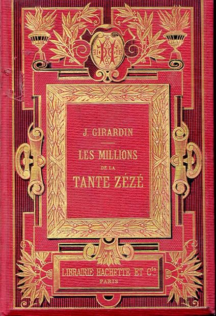 Les millions de la Tante Zézé - Jules Girardin - copertina