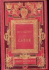 Cadok. Ouvrage illustré de 24 Gravures dessinées sur bois par Gilbert. Seconde édition - copertina