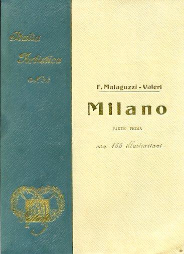 Milano. Parte prima - seconda - Francesco Malaguzzi Valeri - copertina