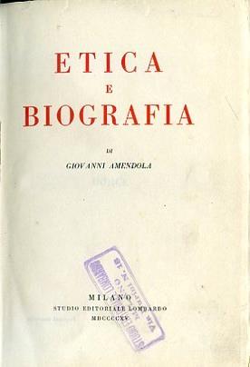 Etica e biografia - Giovanni Amendola - copertina