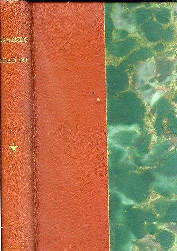 Armando Spadini. Duecentocinquantasei tavole. Con uno studio di Adolfo Venturi e il catalogo dell'opera a cura di Emilio Cecchi - Adolfo Venturi - copertina