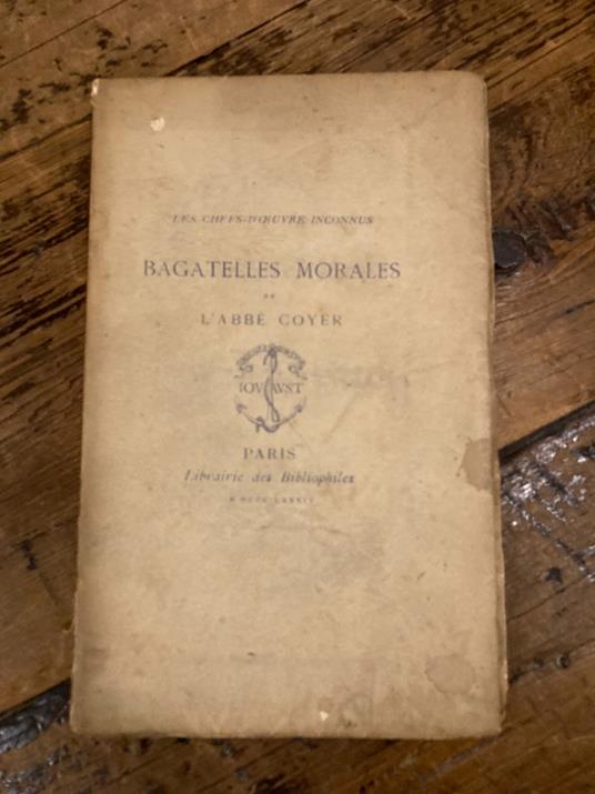 Bagatelles morales publiées par le Bibliophile Jacob. Eau - forte par Ad. Lalauze - copertina