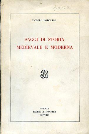 Saggi di storia medievale e moderna - Niccolò Rodolico - copertina
