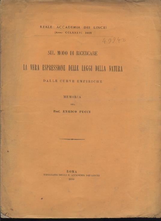 Sul modo di ricercare la vera espressione delle leggi della natura dalle curve empiriche. Memoria - Enrico Pucci - copertina