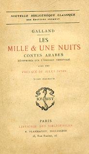 Les Milles & une Nuits. Contes arabes réimprimés sur l'édition originale avec une préface de Jules Janin - Antoine Galland - copertina
