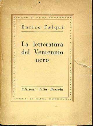 La letteratura del Ventennio nero - Enrico Falqui - copertina
