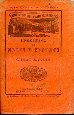 Guida allo studio dei contagi e simili morbi specifici. Igiene popolare - Giulio Sandri - copertina