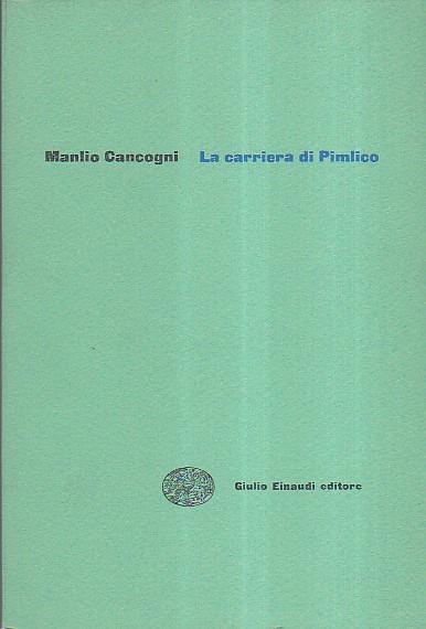 La carriera di Pimlico - Manlio Cancogni - copertina