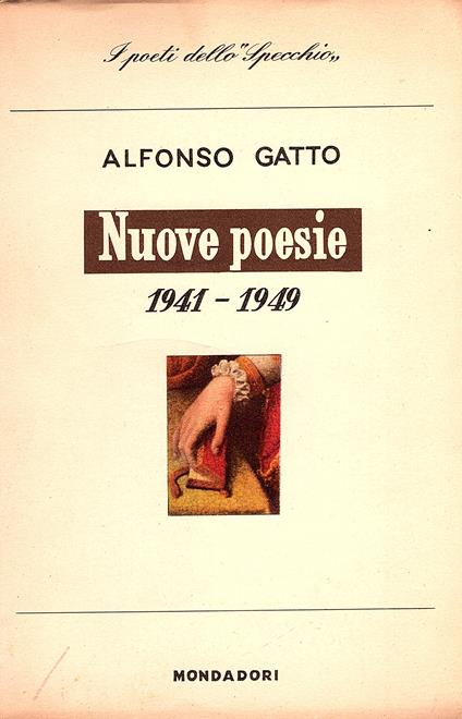 Nuove poesie. 1941 - 1949 - Alfonso Gatto - copertina