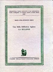 Una bella biblioteca inglese: la Rylands - Maria Luisa Scuricini Greco - copertina