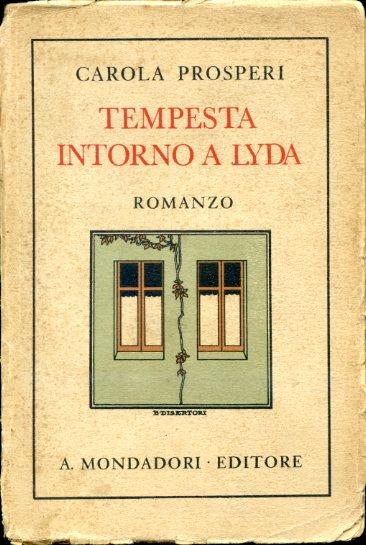 Tempesta intorno a Lyda. Romanzo - Carola Prosperi - copertina