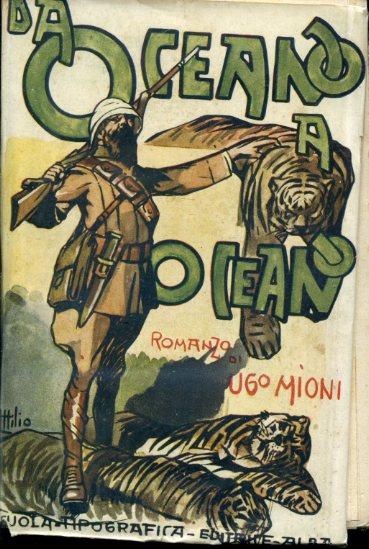 Da Oceano ad Oceano. Romanzo - Ugo Mioni - copertina