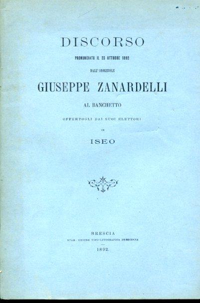 Discorso pronunciato il 23 ottobre 1892 al banchetto offertogli dai suoi elettori in Iseo - Giuseppe Zanardelli - copertina