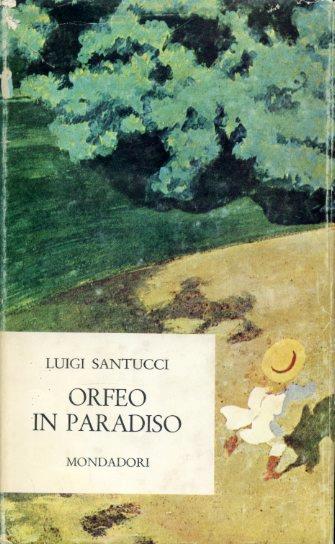 Orfeo in Paradiso - Luigi Santucci - copertina
