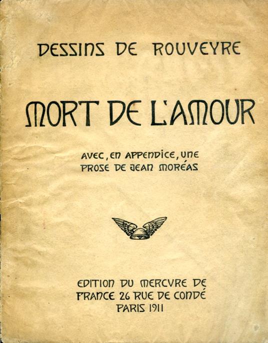 Mort de l'Amour- Dessins de Rouveyre. Avec, en appendice, une prose de Jean Moréas - André Rouveyre - copertina
