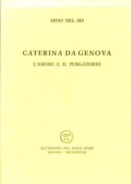 Caterina da Genova. L'Amore e il Purgatorio - Dino Del Bo - copertina