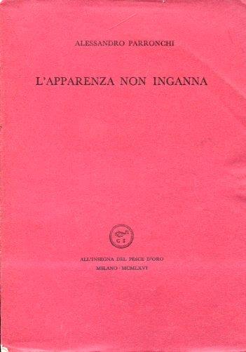 L' apparenza non inganna - Alessandro Parronchi - copertina