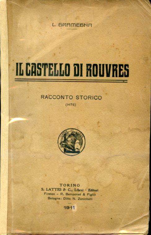 Il Castello di Rouvres. Racconto storico (1476) - Luigi Gramegna - copertina