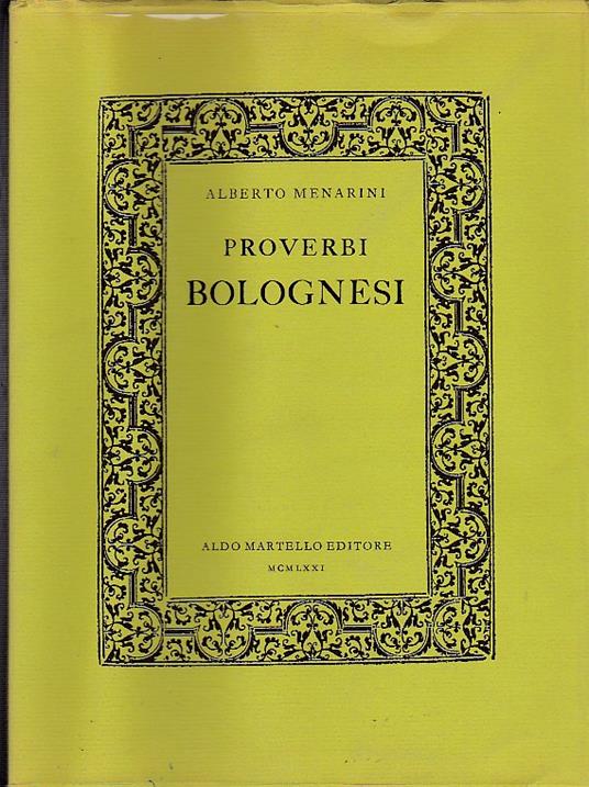 Proverbi bolognesi - Alberto Menarini - copertina