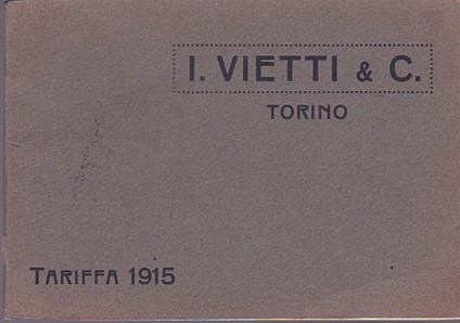 I. Vietti & C. Torino. Via Nizza n. 31. Stabilimento per la lavorazione dei vetri, cristalli e specchi. Tariffa 1915 - copertina