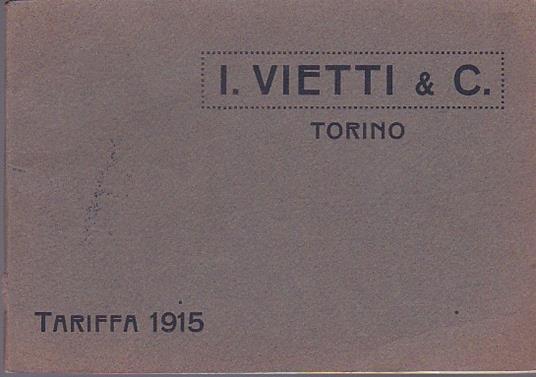 I. Vietti & C. Torino. Via Nizza n. 31. Stabilimento per la lavorazione dei vetri, cristalli e specchi. Tariffa 1915 - copertina