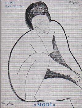"Modì". Con una fotografia e due disegni inediti di Amedeo Modigliani - Luigi Bartolini - copertina