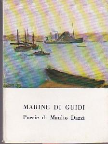 Marine di Guidi. Poesie - Manlio Dazzi - copertina