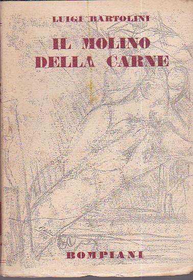 Il molino della carne - Luigi Bartolini - copertina