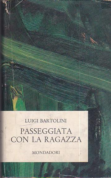 Passeggiata con la ragazza. Con 24 disegni dell'Autore - Luigi Bartolini - copertina