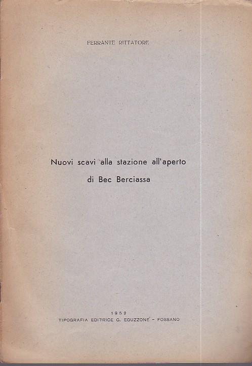 Nuovi scavi alla stazione all'aperto di Bec Berciassa - Ferrante Rittatore - copertina