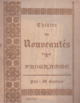 Théatre des Nouveautés. Programme. Les Grimaces de Paris. Revue en 3 actes et 8 tableaux. Airs nouveaux de M. Perpignan - Georges Courteline - copertina