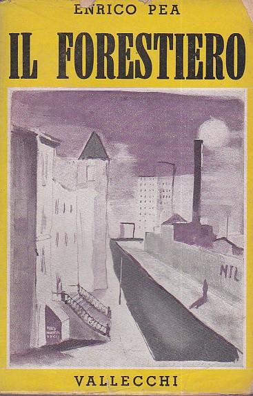 Il forestiero - Enrico Pea - copertina