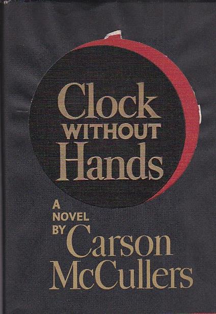 Clock without hands - Carson McCullers - copertina